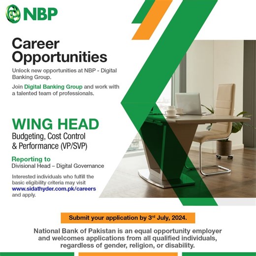 CAREER OPPORTUNITIES!Join NBP - Digital Banking Group and work with a talented team of professionals. WING HEAD - Budgeting, Cost Control & Performance (VP / SVP)Reporting to Divisional Head –… | National Bank of Pakistan
