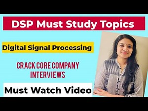 DSP Must Study Topics| Digital Signal Processing Questions