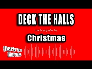 Christmas - Deck The Halls (Karaoke Version)