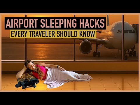How to Sleep in an Airport: Tips for Overnight Layovers and Delays