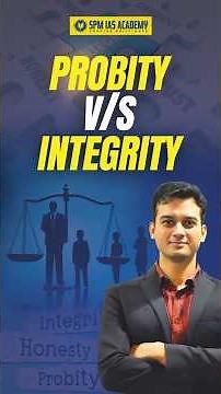 Probity vs Integrity - Explained by Satyajit Sir