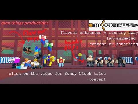 Block Tales custom flavour entrances + running away fan-animated concept | Block Tales Fan Animation