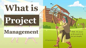 What is Project Management? The Definitive Guide to Gain Expertise in 5 Minutes