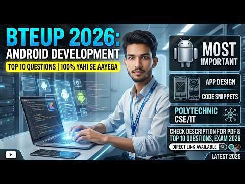 BTEUP Android Development 2026 | 🔥 TOP 12 MOST IMPORTANT QUESTIONS 📘 | Simple Explain!