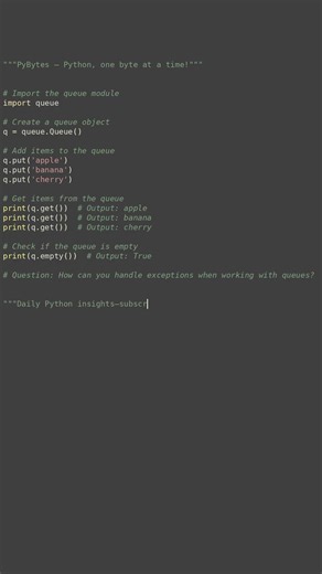 queue module usage #python #showcase