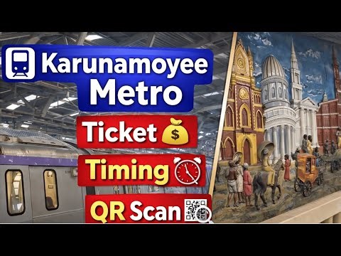 Karunamoyee Metro Station Complete Guide 🚇 | Train Time, Parking, Ticket Price & QR Scan