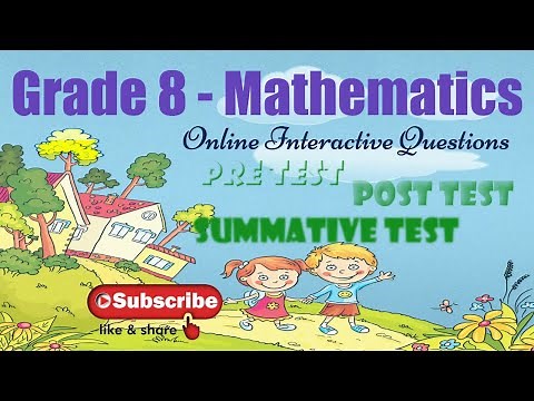 Grade 8 Mathematics | Pre Test | Post Test | Summative Test