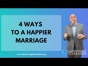 4 Ways To A Happier Marriage | Paul Friedman