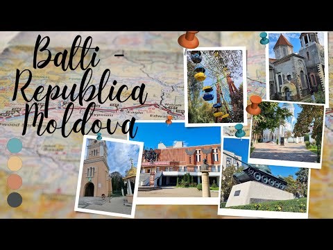 Vizităm Orașul BĂLȚI din Republica Moldova 🇲🇩