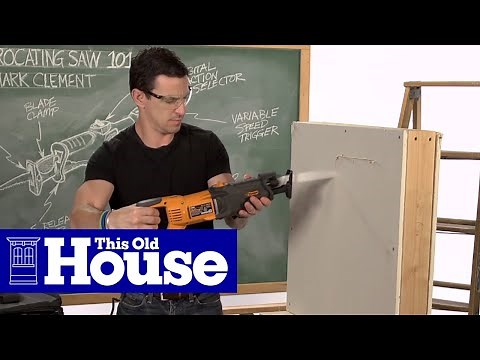 Reciprocating Saw 101: How to Cut Into a Wall Safely | Tool School | This Old House