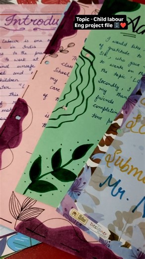 Gurashish Kaur 🩷✨ on Instagram: "Child labour English project file 💚✨ #explorepage✨ #fypp #like #share #comment"