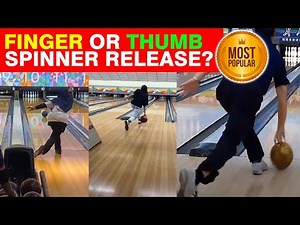 How to Spin the bowling ball : Are you a Finger or Thumb Spinner? [ Episode 44 ]