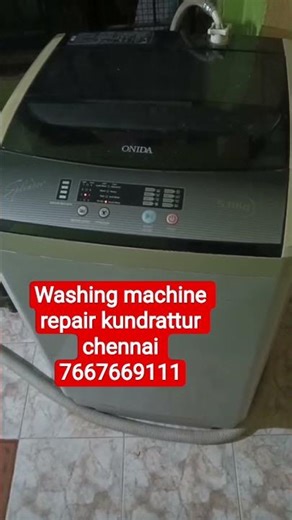 Onida washing machine repair chennai tamil #kundrathur