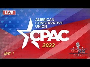 🔴 CPAC LIVE From Washington, DC - Day One - 3/2/2023