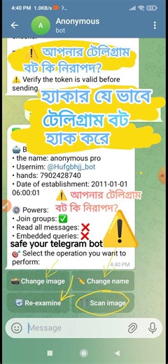 ⚠️ হ্যাকাররা যদি আপনার Telegram Bot Token পায় তাহলে কী হয়? | সতর্ক থাকুন (Awareness Video) ⚠️ What Happens If Hackers Get Your Telegram Bot Token? | Stay Safe & Aware Join community support:- https://t.me/anonymousproofficial Help & Support:- https://t.me/anonymousproofficial2 Description:- নোট: এই ভিডিওটি শুধুমাত্র সচেতনতা ও শিক্ষামূলক উদ্দেশ্যে তৈরি করা হয়েছে। এখানে দেখানো হয়েছে — যদি কোনো হ্যাকার আপনার Telegram Bot Token পেয়ে যায়, তাহলে তারা আপনার বটের নাম, বায়ো, প্রোফাইল ছবি এমনকি সেটিংস পরি