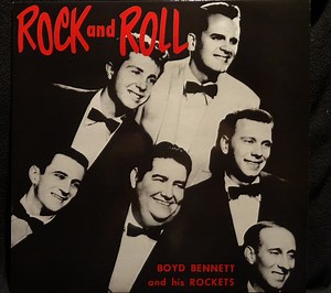 Boyd Bennett And His Rockets - Rock And Roll