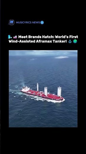 🌬️🚢 Meet Brands Hatch: World’s First Wind-Assisted Aframax Tanker! ⚓🌍 #success #successmindset