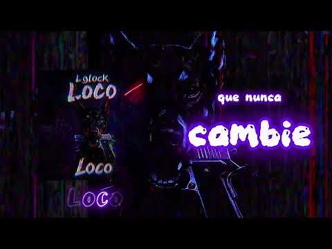 Lglock - Loco (Video Lyrics)