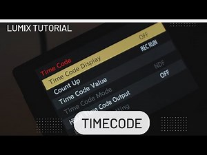 Lumix Tutorial | Timecode