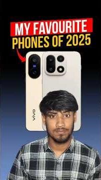 Favorites Smartphones of 2025 📱🔥 | Best Picks You Should Buy!