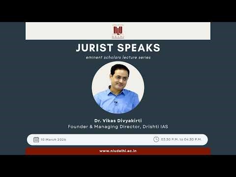 Dr. Vikas Divyakirti | Jurist Speaks – Eminent Scholars Lecture Series, 11th Edition Highlights