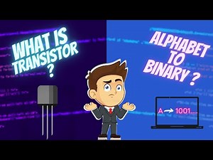 CHARACTERS TO BINARY CONVERSION || INTRODUCTION TO TRANSISTORS || CODE YOUR MOOD