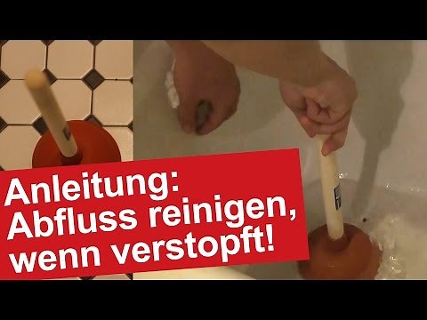 ✅ Anleitung: Abfluss reinigen wenn Abfluss verstopft | Abfluss sauber machen einfach und schnell