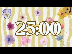 25 minute SPRING timer/ LOFI and Relaxing Songs / Study with me / Classroom timer