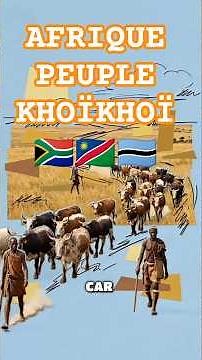Un peuple a connaître absolument : les Khoïkhoï, voici leur histoire