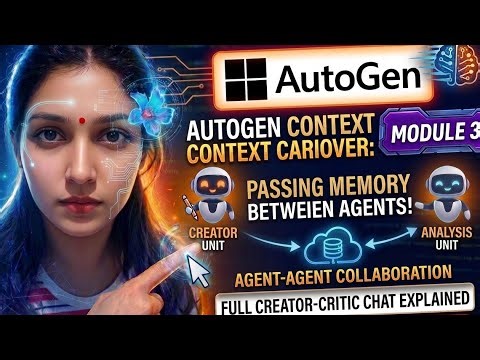 AutoGen Context Carryover 🔥 Pass Memory Between AI Agents (Step-by-Step Pipeline)