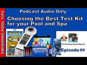 Choosing a Test Kit for your Pool & Spa