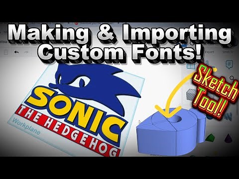 Using The Tinkercad Sketch Tool To Make Custom Text and Importing New Fonts! Sonic The Hedgehog Logo