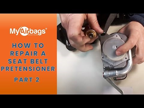 How to Repair a Seat Belt Pretensioner - Part 2 | MyAirbags