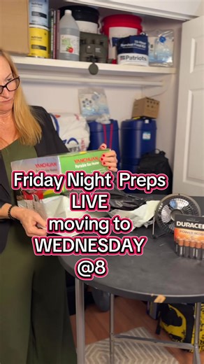Friday night preps is now moving to Wednesday night. See you tonight at 8 LIVE! #livetiktok #emergencypreparedness #prepper #tiktoklive