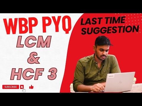 LCM & HCF MATH | Top Important for WBP Constable/SI | Most Repeated PYQ | Advance Short Tricks part3