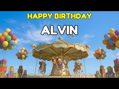 Happy Birthday Alvin! 👑