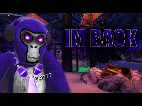I'm Back... | Gorilla Tag Montage