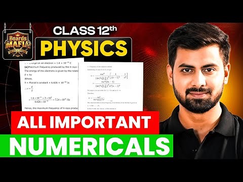 Class 12 Physics All Numericals - One Shot | Class 12 Boards Mafia Series 🔥