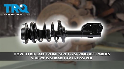 How to Replace Front Strut  Spring Assemblies 2013-2015 Subaru XV Crosstrek