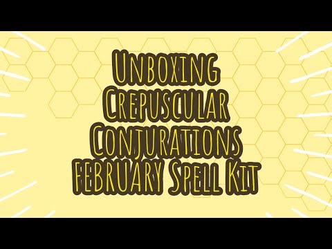 Unboxing Crepuscular Conjurations February Spell Kit (@YourAverageWitch )