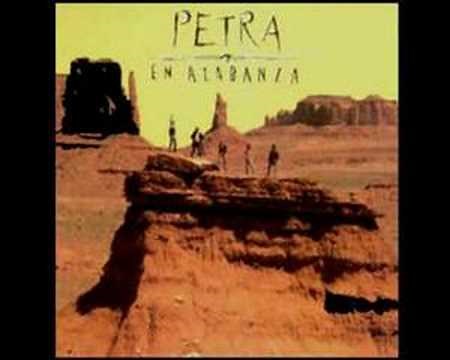 Petra - Señor Llevame A Tus Atrios