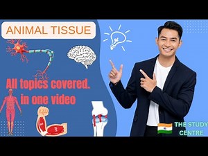 Animal Tissues(जंतु ऊतक) |Full Chapter in One Video| Class 9–12 + Competitive Exams|The Study Centre