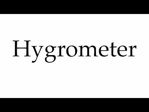 How to Pronounce Hygrometer
