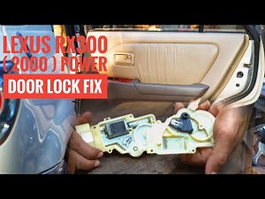 Lexus Rx300 (2000) Power Door Lock Fix