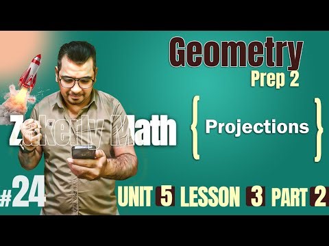 prep 2 | Geometry | Projections ( part 2 )