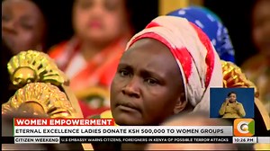 Women empowerment� Eternal excellence ladies donate Ksh. 500,000 to women groups The group also made donations to several widows in Nairobi #CitizenWeekend Olive Burrows | Citizen TV Kenya