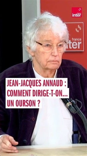 How to direct… a bear cub? by Jean-Jacques Annaud