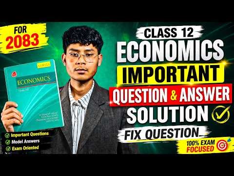 Class 12 Economics Live 🔴 | Numerical Solution + Fix Questions 2083 Exam | Economics Live