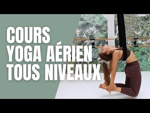 Cours complet Yoga aérien : débutant
