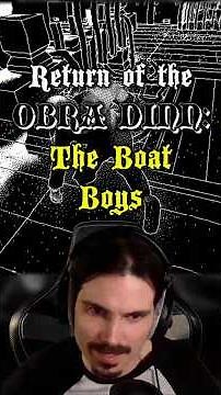 Return of the Obra Dinn The Boat Boys